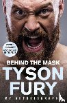 Fury, Tyson - Behind the Mask