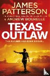 Patterson, James - Texas Outlaw