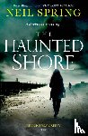 Spring, Neil - The Haunted Shore