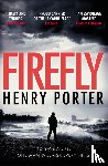 Porter, Henry - Firefly