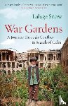 Snow, Lalage - War Gardens