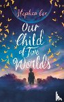 Cox, Stephen - Our Child of Two Worlds
