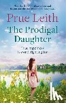 Leith, Prue - The Prodigal Daughter