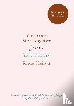Knight, Sarah - Get Your Sh*t Together Journal