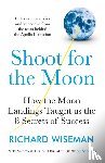 Wiseman, Richard - Shoot for the Moon