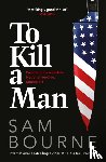 Bourne, Sam - To Kill a Man