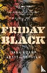 Adjei-Brenyah, Nana Kwame - Friday Black