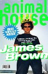 Brown, James - Animal House