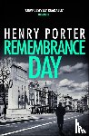 Porter, Henry - Remembrance Day