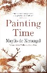 de Kerangal, Maylis - Painting Time