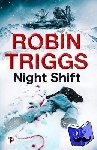 Triggs, Robin - Night Shift