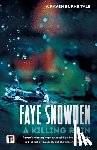 Snowden, Faye - A Killing Rain