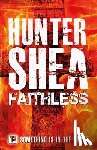Shea, Hunter - Faithless