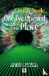 Nogle, Christi - One Eye Opened in That Other Place