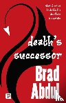 Abdul, Brad - Death’s Successor