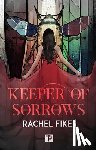 Fikes, Rachel - Keeper of Sorrows