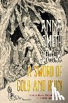 Smith Spark, Anna - A Sword of Gold and Ruin (Special Edition)