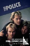Stafford, Caroline, Stafford, David - Every Little Thing: The Adventures of Sting, Stewart and Andy
