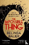 Bauer, Belinda - The Impossible Thing