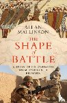 Mallinson, Allan - The Shape of Battle