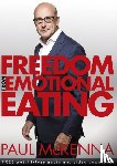 McKenna, Paul - Freedom from Emotional Eating