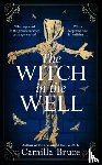 Bruce, Camilla - The Witch in the Well