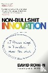 Rowan, David - Non-Bullshit Innovation