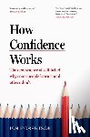 Robertson, Ian - How Confidence Works