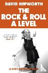Hepworth, David - Rock & Roll A Level