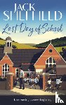 Sheffield, Jack - Last Day of School