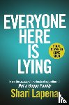 Lapena, Shari - Everyone Here is Lying