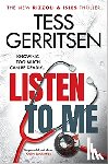 Gerritsen, Tess - Listen to Me