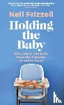 Frizzell, Nell - Holding the Baby