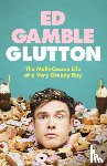 Gamble, Ed - Glutton