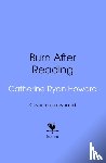 Howard, Catherine Ryan - Burn After Reading