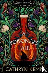 Kemp, Cathryn - A Poisoner's Tale