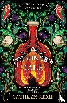 Kemp, Cathryn - A Poisoner's Tale