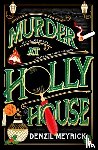 Meyrick, Denzil - Murder at Holly House