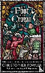 Fowler, Christopher - The Foot on the Crown