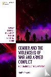 Banwell, Stacy (Greenwich University - Gender and the Violence(s) of War and Armed Conflict
