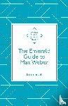 Scott, John (Independent Academic - The Emerald Guide to Max Weber