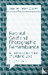 Hamer, Felicity T. C. (Concordia University - Parental Grief and Photographic Remembrance