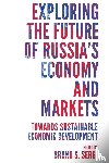  - Exploring the Future of Russia's Economy and Markets