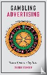 Gunter, Barrie (University of Leicester - Gambling Advertising
