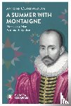 Compagnon, Antoine - Summer With Montaigne