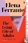 Ferrante, Elena - The Lying Life of Adults: A SUNDAY TIMES BESTSELLER