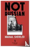 Shevelev, Mikhail - Not Russian