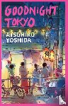 Yoshida, Atsuhiro - Goodnight Tokyo