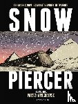 Matz, Jean-Marc - Snowpiercer: The Prequel Part 2: Apocalypse