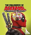 Titan Comics - The Philosophy of Deadpool